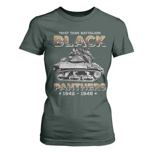 761st Tank Battalion Tribute Black Panther Party History T Shirt For Women TS09 Dark Forest Green Print Your Wear