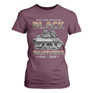 761st Tank Battalion Tribute Black Panther Party History T Shirt For Women TS09 Maroon Print Your Wear