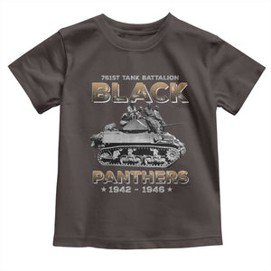 761st Tank Battalion Tribute Black Panther Party History Toddler T Shirt TS09 Dark Chocolate Print Your Wear