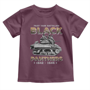 761st Tank Battalion Tribute Black Panther Party History Toddler T Shirt TS09 Maroon Print Your Wear