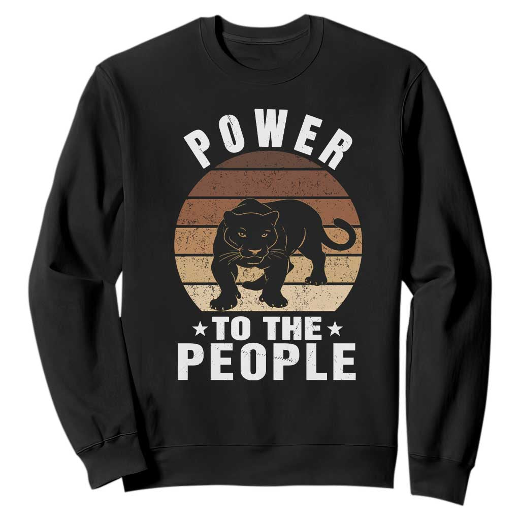 Black Panther Party Sweatshirt Power To The People Black History TS09 Black Print Your Wear