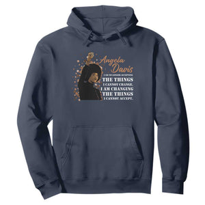 Angela Davis Hoodie I Am Changing The Things I Cannot Accept Black Panther Party History TS09 Navy Print Your Wear