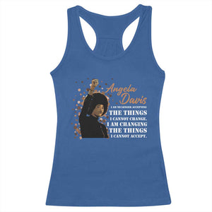 Angela Davis Racerback Tank Top I Am Changing The Things I Cannot Accept Black Panther Party History TS09 Royal Blue Print Your Wear