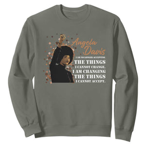 Angela Davis Sweatshirt I Am Changing The Things I Cannot Accept Black Panther Party History TS09 Military Green Print Your Wear