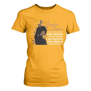 Angela Davis T Shirt For Women I Am Changing The Things I Cannot Accept Black Panther Party History TS09 Gold Print Your Wear