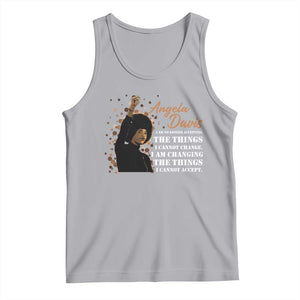 Angela Davis Tank Top I Am Changing The Things I Cannot Accept Black Panther Party History TS09 Athletic Heather Print Your Wear