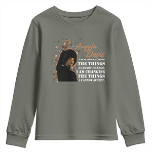 Angela Davis Youth Sweatshirt I Am Changing The Things I Cannot Accept Black Panther Party History TS09 Military Green Print Your Wear