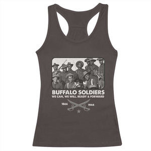 Buffalo Soldiers Racerback Tank Top We Can We Will Ready Forward Black History TS09 Dark Chocolate Print Your Wear