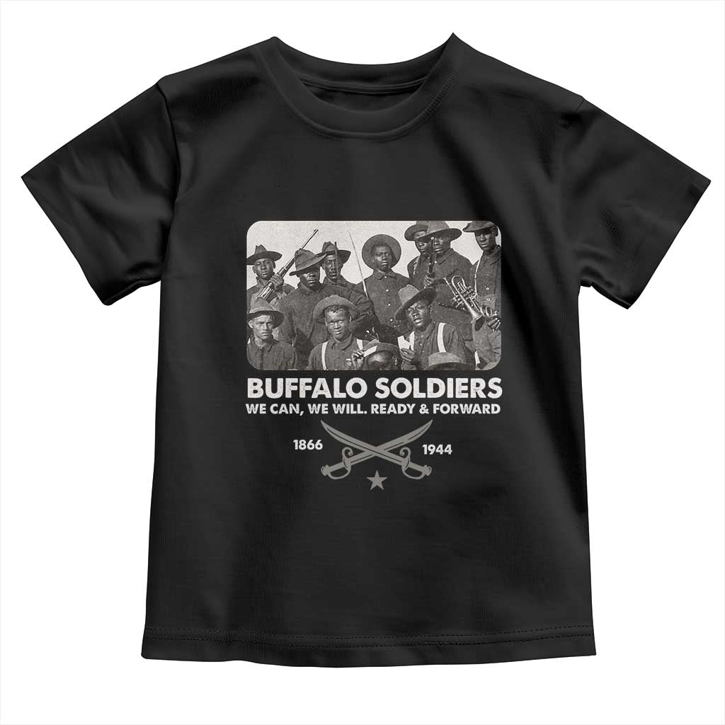 Buffalo Soldiers Toddler T Shirt We Can We Will Ready Forward Black History TS09 Black Print Your Wear