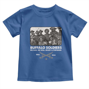 Buffalo Soldiers Toddler T Shirt We Can We Will Ready Forward Black History TS09 Royal Blue Print Your Wear