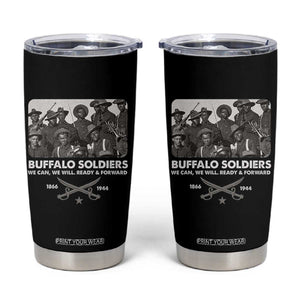 Buffalo Soldiers Tumbler Cup We Can We Will Ready Forward Black History TS09 Black Print Your Wear