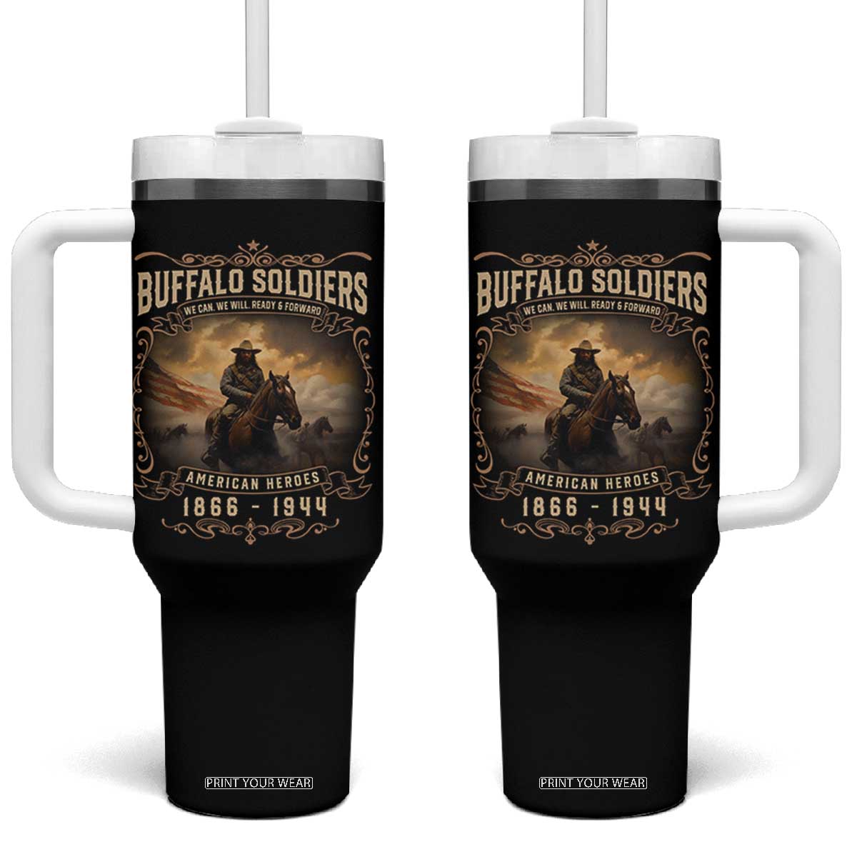 Buffalo Soldiers Tumbler With Handle American Heros Cavalry Black History TS09 One Size: 40 oz Black Print Your Wear