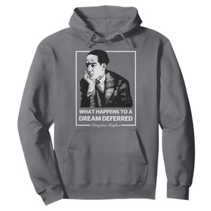 Langston Hughes Hoodie A Dream Deferred Harlem Renaissance Black History TS09 Charcoal Print Your Wear