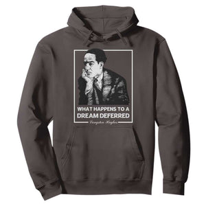 Langston Hughes Hoodie A Dream Deferred Harlem Renaissance Black History TS09 Dark Chocolate Print Your Wear