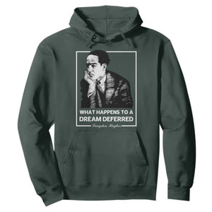 Langston Hughes Hoodie A Dream Deferred Harlem Renaissance Black History TS09 Dark Forest Green Print Your Wear