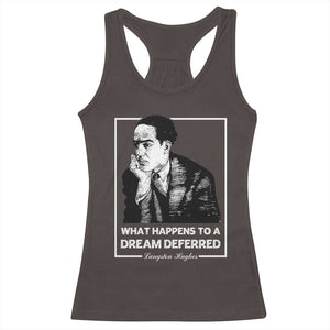 Langston Hughes Racerback Tank Top A Dream Deferred Harlem Renaissance Black History TS09 Dark Chocolate Print Your Wear