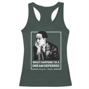 Langston Hughes Racerback Tank Top A Dream Deferred Harlem Renaissance Black History TS09 Dark Forest Green Print Your Wear