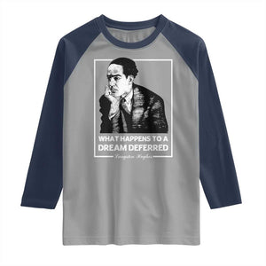 Langston Hughes Raglan Shirt A Dream Deferred Harlem Renaissance Black History TS09 Sport Gray Navy Print Your Wear