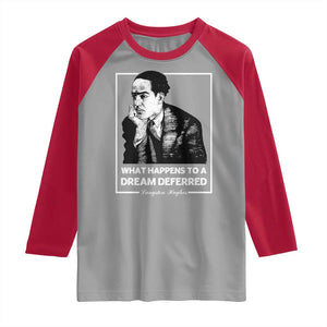 Langston Hughes Raglan Shirt A Dream Deferred Harlem Renaissance Black History TS09 Sport Gray Red Print Your Wear