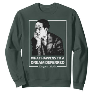 Langston Hughes Sweatshirt A Dream Deferred Harlem Renaissance Black History TS09 Dark Forest Green Print Your Wear