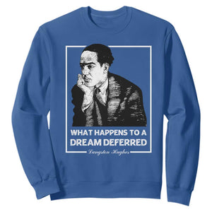 Langston Hughes Sweatshirt A Dream Deferred Harlem Renaissance Black History TS09 Royal Blue Print Your Wear