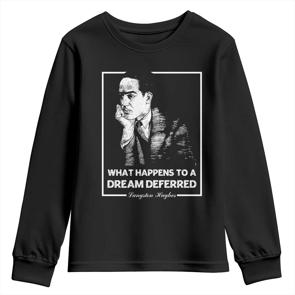 Langston Hughes Youth Sweatshirt A Dream Deferred Harlem Renaissance Black History TS09 Black Print Your Wear