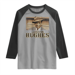 Langston Hughes Raglan Shirt Harlem Renaissance Black History TS09 Sport Gray Black Print Your Wear