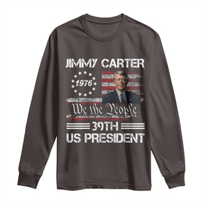 Jimmy Carter Long Sleeve Shirt 39th US President 1976 We The People American Flag TS09 Dark Chocolate Print Your Wear