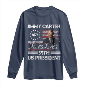 Jimmy Carter Long Sleeve Shirt 39th US President 1976 We The People American Flag TS09 Navy Print Your Wear