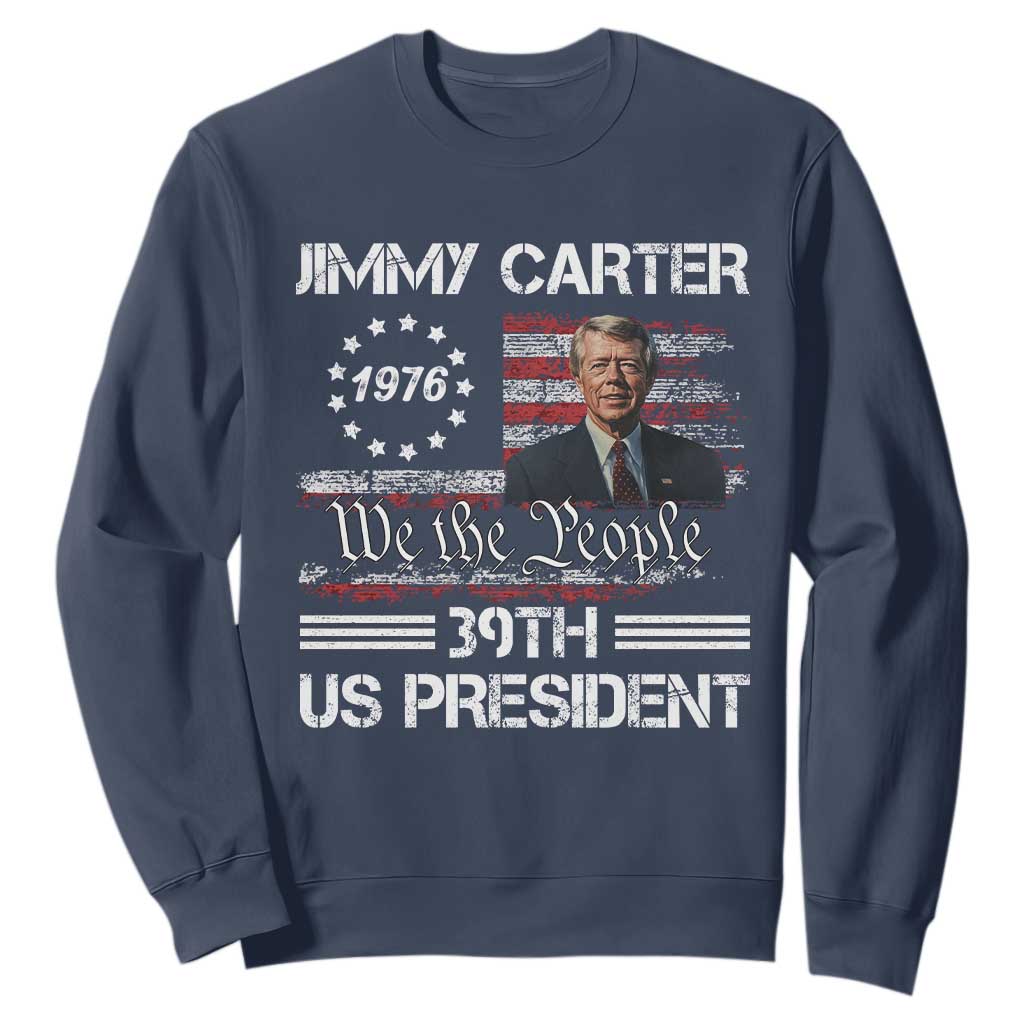 Jimmy Carter Sweatshirt 39th US President 1976 We The People American Flag TS09 Navy Print Your Wear