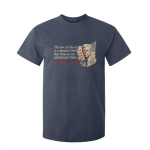 Jimmy Carter Quote T Shirt For Kid The Love Of Liberty Flows In Our American Veins TS09 Navy Print Your Wear