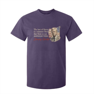 Jimmy Carter Quote T Shirt For Kid The Love Of Liberty Flows In Our American Veins TS09 Purple Print Your Wear