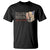 Jimmy Carter Quote T Shirt The Love Of Liberty Flows In Our American Veins TS09 Black Print Your Wear