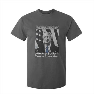 Jimmy Carter Quote T Shirt For Kid The Measure Of A Society TS09 Dark Heather Print Your Wear