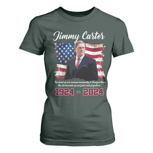 Jimmy Carter T Shirt For Women A Legacys Of Peace And Humanitys TS09 Dark Forest Green Print Your Wear