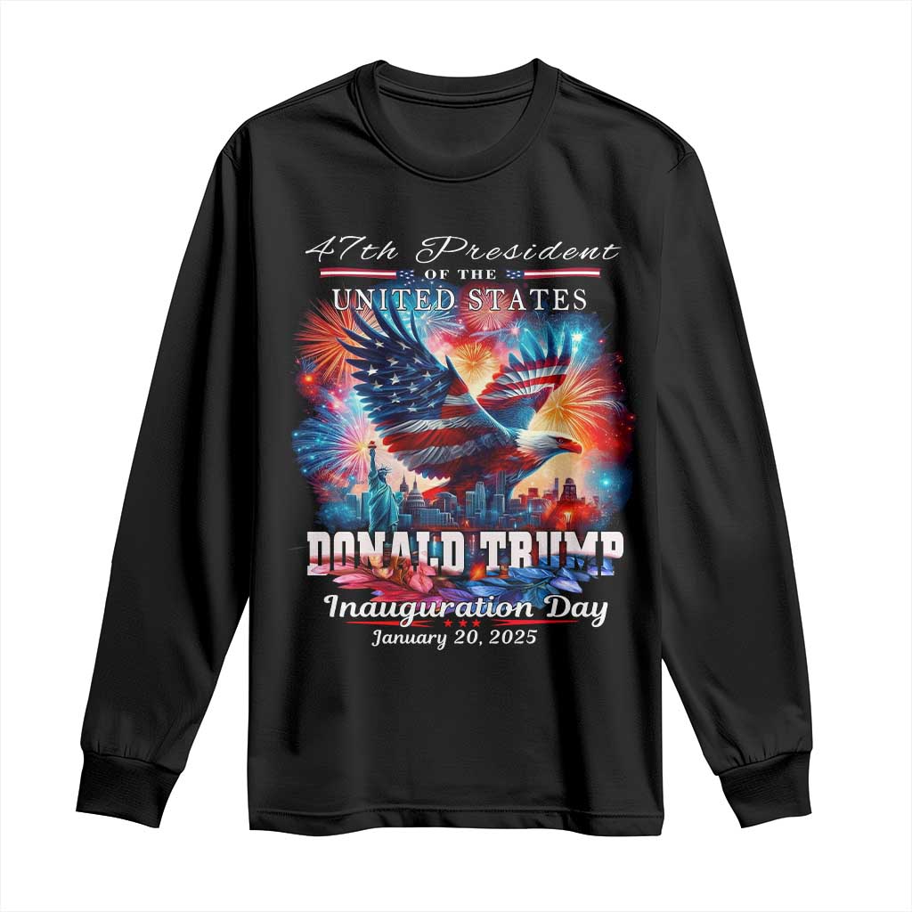 47th President Donald Trump Inauguration Day 2025 Long Sleeve Shirt American Eagle Fireworks TS09 Black Print Your Wear