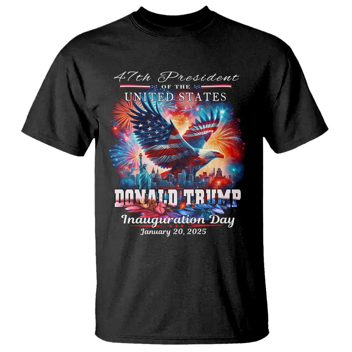 47th President Donald Trump Inauguration Day 2025 T Shirt American Eagle Fireworks TS09 Black Print Your Wear