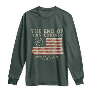 Trump Inauguration Day 2025 Long Sleeve Shirt End Of An Error TS09 Dark Forest Green Print Your Wear