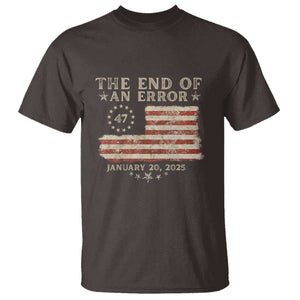 Trump Inauguration Day 2025 T Shirt End Of An Error TS09 Dark Chocolate Print Your Wear