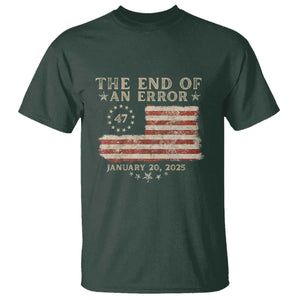 Trump Inauguration Day 2025 T Shirt End Of An Error TS09 Dark Forest Green Print Your Wear