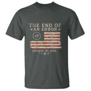 Trump Inauguration Day 2025 T Shirt End Of An Error TS09 Dark Heather Print Your Wear