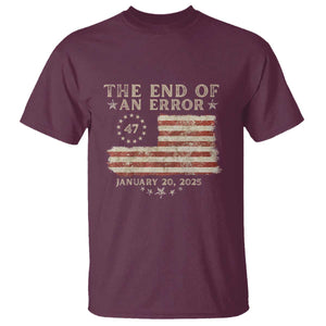 Trump Inauguration Day 2025 T Shirt End Of An Error TS09 Maroon Print Your Wear