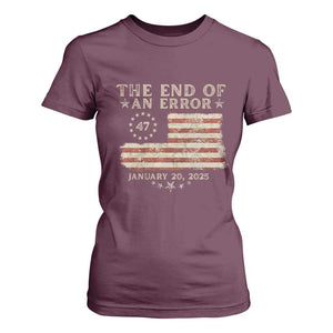 Trump Inauguration Day 2025 T Shirt For Women End Of An Error TS09 Maroon Print Your Wear