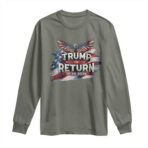 Trump Inauguration Day 2025 Long Sleeve Shirt Trump The Return American Flag TS09 Military Green Print Your Wear