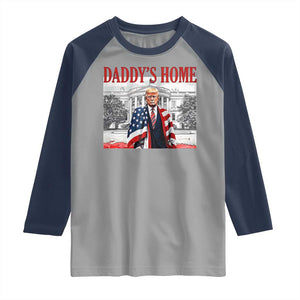 Trump 2025 Raglan Shirt Daddy's Home Trump Inauguration Day TS09 Sport Gray Navy Print Your Wear