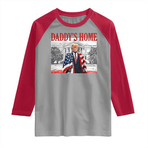 Trump 2025 Raglan Shirt Daddy's Home Trump Inauguration Day TS09 Sport Gray Red Print Your Wear