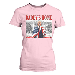 Trump 2025 T Shirt For Women Daddy's Home Trump Inauguration Day TS09 Light Pink Print Your Wear