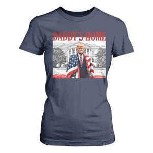 Trump 2025 T Shirt For Women Daddy's Home Trump Inauguration Day TS09 Navy Print Your Wear