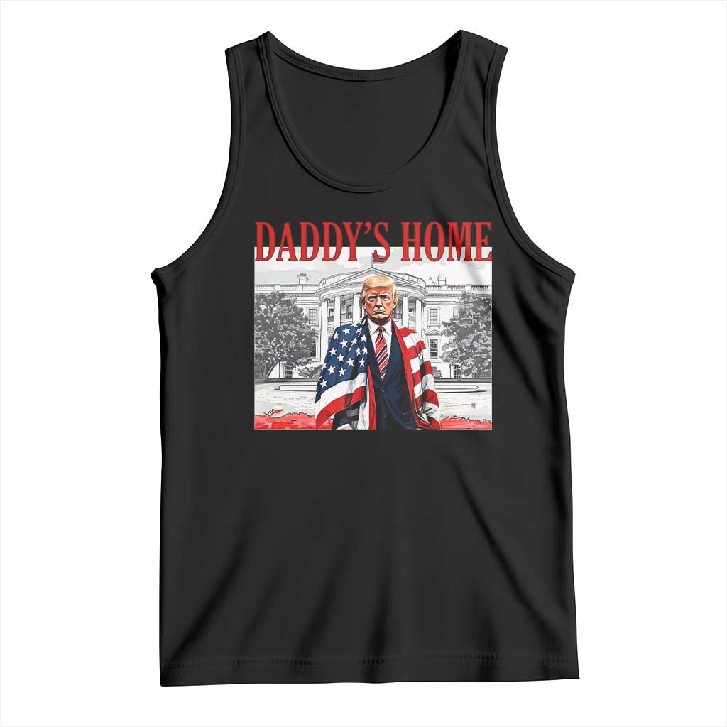 Trump 2025 Tank Top Daddy's Home Trump Inauguration Day TS09 Black Print Your Wear