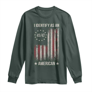 Trump Support Long Sleeve Shirt 45 47 I Identify As An American TS09 Dark Forest Green Print Your Wear